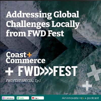 Addressing Global Challenges Locally from FWD Fest Addressing Global Challenges Locally from FWD Fest