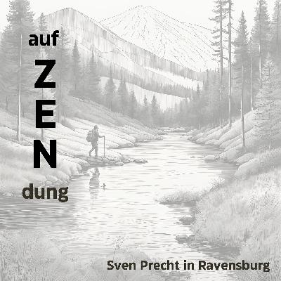 ! auf ZENdung ! Meditieren Teil 3