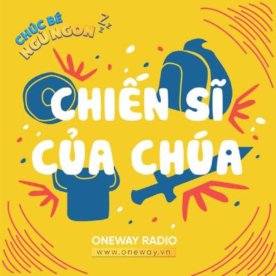 CHIẾN SĨ CỦA CHÚA CHIẾN SĨ CỦA CHÚA