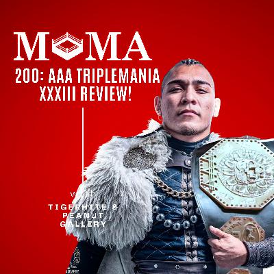 Make Pro Wrestling Majestic Again 200: AAA Triplemania XXXIII Review!