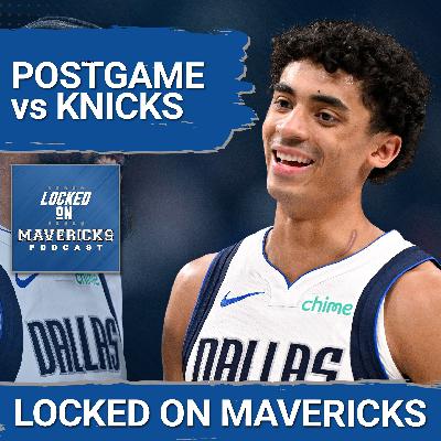 POSTGAME: How the Mavs Embarrassed the Knicks | Max Christie Leveling Up | Cooper Flagg Returns POSTGAME: How the Mavs Embarrassed the Knicks | Max Christie Leveling Up | Cooper Flagg Returns