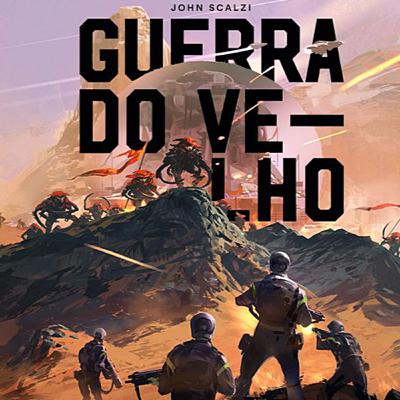 AUDIOLIVRO | "Guerra Do Velho", de John Scalzi (PARTE 3/4)