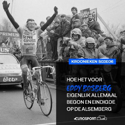 Hoe het voor Eddy Bosberg eigenlijk allemaal begon en eindigde op de Alsemberg | s03e06 Kroonieken Hoe het voor Eddy Bosberg eigenlijk allemaal begon en eindigde op de Alsemberg | s03e06 Kroonieken