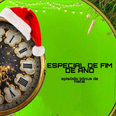 [Bônus] O Natal dos filhos da Alice