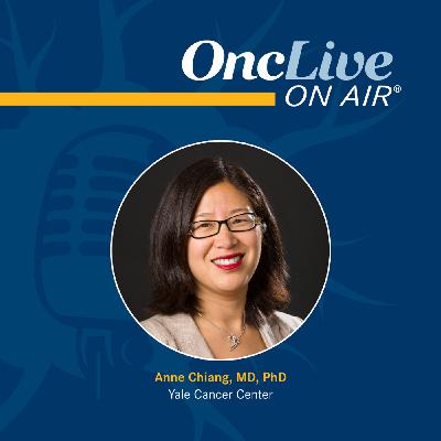 S16 Ep18: Integrating Novel Targets and Translational Insights Into SCLC Practice: With Anne Chiang, MD, PhD
