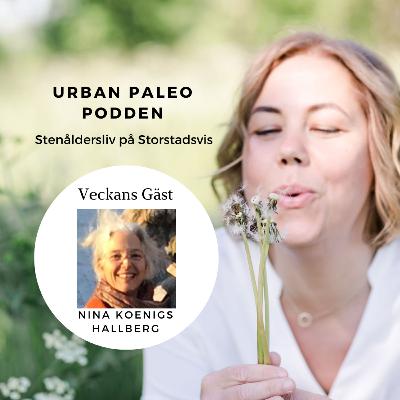 22: Nina Koenigs Hallberg - Migränfri med hjälp av kost och rörelse