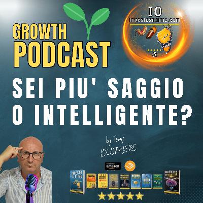 SEI PIU' SAGGIO O INTELLIGENTE?