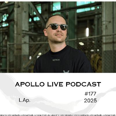 Apollo Live Podcast 177 | L.Ap. Apollo Live Podcast 177 | L.Ap.