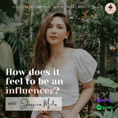 Jessica Mila talks about "How does it feel to be an influencer?"