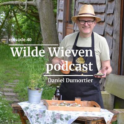 #40 Daniel Dumortier, de wildplukkende chef-kok