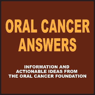 Oral Cancer Answers - Dr. Sahar Mirfarsi & Stephanie Govea