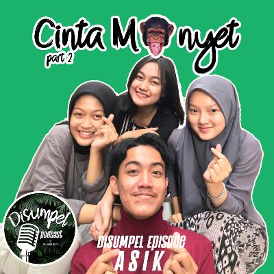 DISUMPEL Episode Asik : Cinta Monyet! (part 2) DISUMPEL Episode Asik : Cinta Monyet! (part 2)