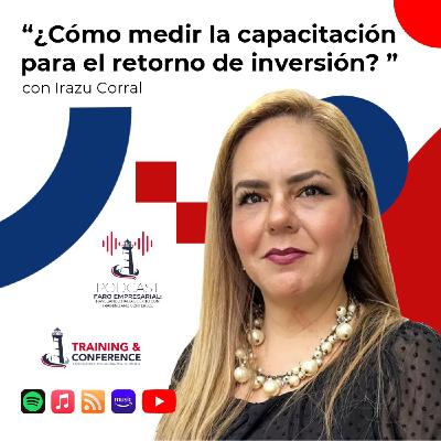 E16 T1 ¿Cómo medir la capacitación para el retorno de la inversión?