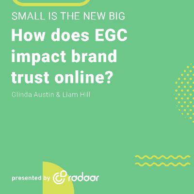 How does Employee-Generated Content (EGC) impact brand trust online? How does Employee-Generated Content (EGC) impact brand trust online?