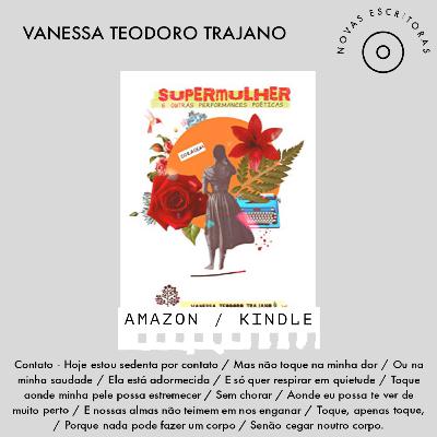 SUPERMULHER e outras performances poéticas por Vanessa Teodoro Trajano