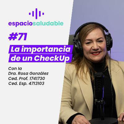La importancia de un CheckUp | Espacio Saludable CHRISTUS MUGUERZA