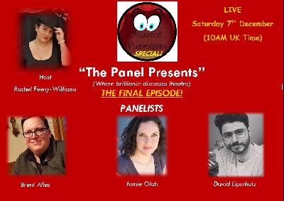 The Panel Presents - Episode 18 - The Final Episode! - David, Brent & Jamie The Panel Presents - Episode 18 - The Final Episode! - David, Brent & Jamie