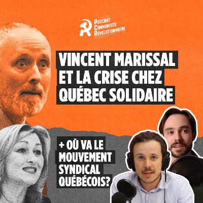Vincent Marissal et la crise chez Québec solidaire Vincent Marissal et la crise chez Québec solidaire