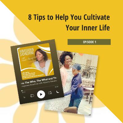 8 Tips to Help You Cultivate A Rich Inner Life