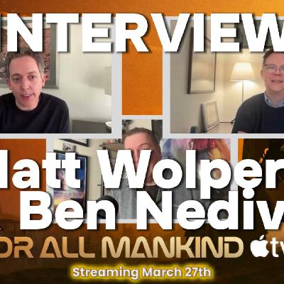 Episode 354: Matt Wolpert & Ben Nedivi Interview | For All Mankind: Humanity, Survival & Thriving