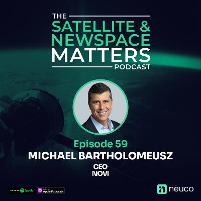 Democratising Earth Observation Data - Episode 59 - Michael Bartholomeusz, CEO of NOVI