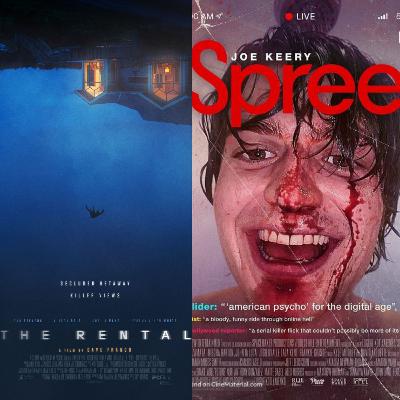 The Rental (July 2020) / Spree (August 2020)