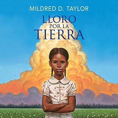 Lloro por la tierra [Roll of Thunder, Hear My Cry] (Audiolibro) | Prueba Gratis