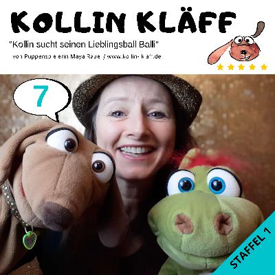 7 Kollin Kläff sucht seinen Lieblingsball - der Drache