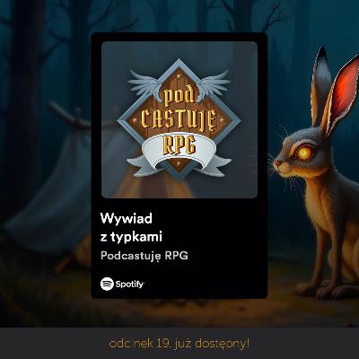 Wywiad z typkami - Kampania DnD