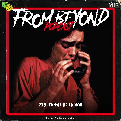 #229 – Terror på tablån