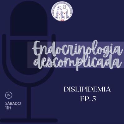 Podcast LAEB - Dislipidemia Podcast LAEB - Dislipidemia