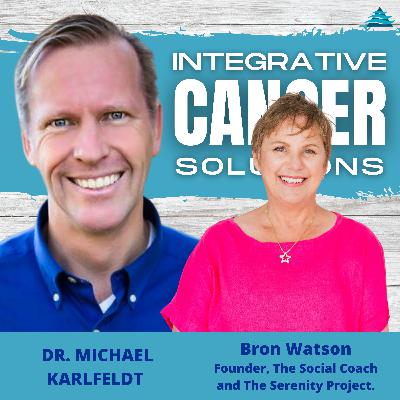 Healing Beyond Diagnosis: Bron Watson on Cancer, Capacity, and Serenity`