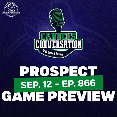 Sep 12: Canucks games are HERE! (kind of) ft. Dave Hall (ep. 866)