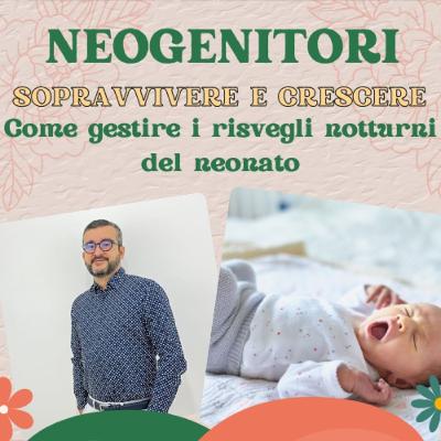 Ep. 38 Come gestire i risvegli notturni del neonato