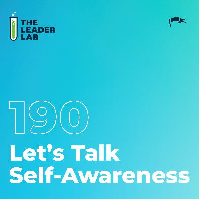 Let's Talk Self-Awareness
