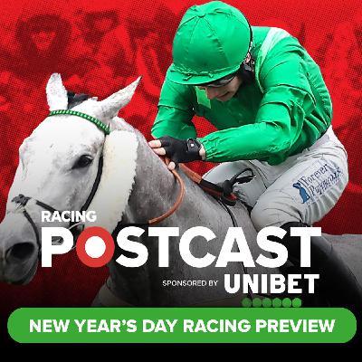 359: Cheltenham New Year's Day Racing Preview | Horse Racing Tips | Racing Postcast | Unibet 359: Cheltenham New Year's Day Racing Preview | Horse Racing Tips | Racing Postcast | Unibet
