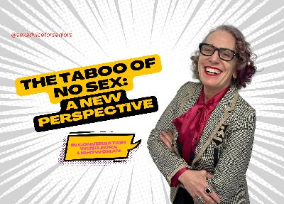 The Taboo of No Sex: A New Perspective
