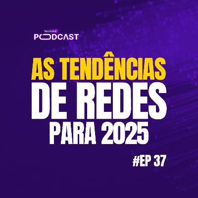 Tendências de Redes de Computadores para 2025