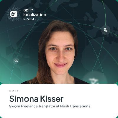 How Freelance Translators Thrive in Agile Localization with Simona Kisser