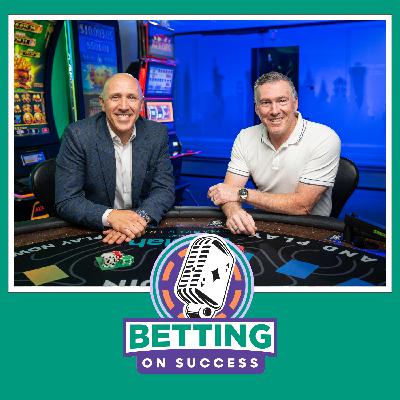 Betting on Success Podcast Episode 8 - Patrick Miller (President & CEO, Rio Hotel & Casino)