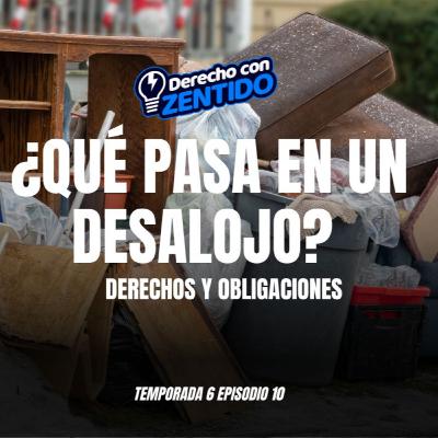 ¿Qué pasa en un desalojo? Derechos y Obligaciones