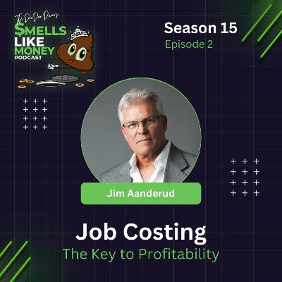 S15 E2: Job Costing - the Key to Profitability with Jim Aanderud
