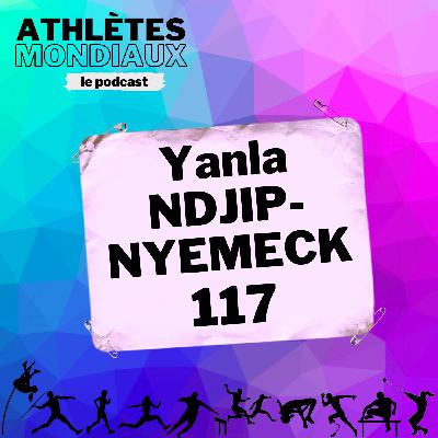 #117 Yanla Ndjip-Nyemeck - Une Belge à LA #117 Yanla Ndjip-Nyemeck - Une Belge à LA