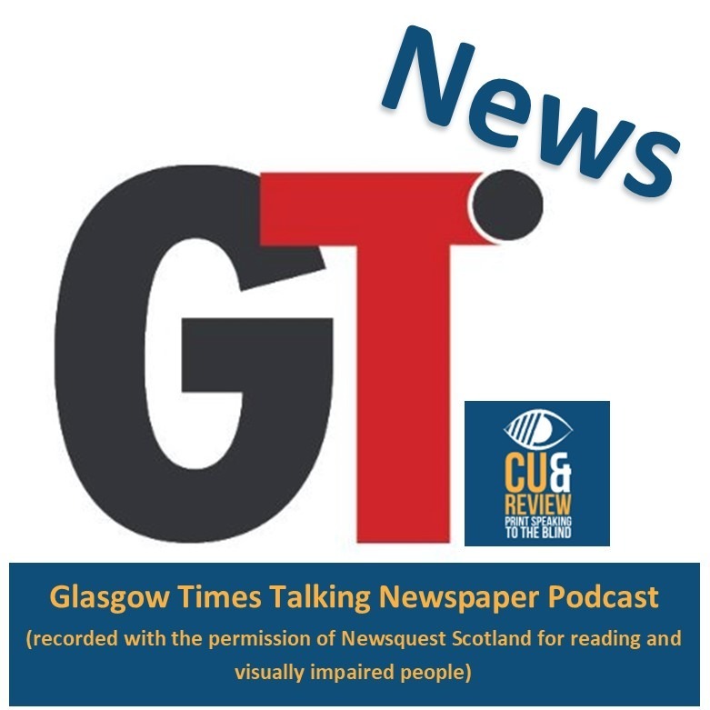 Glasgow Times News Podcast episode artwork