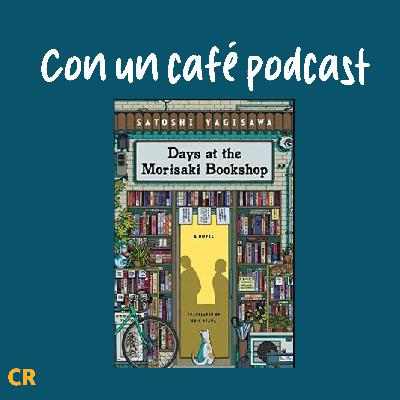 Episodio 9: Mis días en la Librería Morisaki