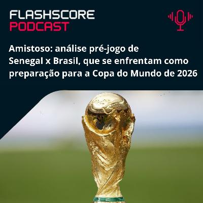 PRÉ-JOGO: BRASIL X SENEGAL - AMISTOSO PRÉ-JOGO: BRASIL X SENEGAL - AMISTOSO
