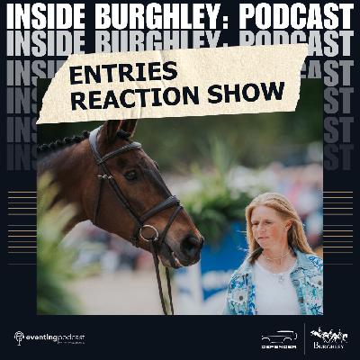 Inside Defender Burghley: The Entries Reaction Show