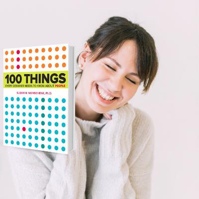 Episode 43 Book Review - 100 Things Every Designer Needs to Know About People Part II Episode 43 Book Review - 100 Things Every Designer Needs to Know About People Part II