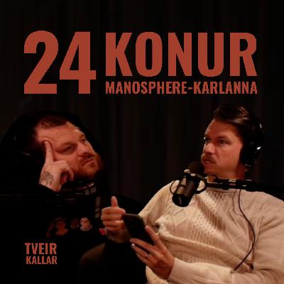 24: Konur manosphere-karlanna 24: Konur manosphere-karlanna