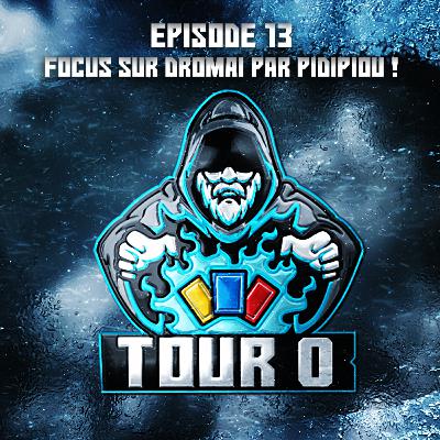Épisode 13 - Focus sur Dromai par Pidipiou ! - Tour 0 Saison 1 Épisode 13 - Focus sur Dromai par Pidipiou ! - Tour 0 Saison 1